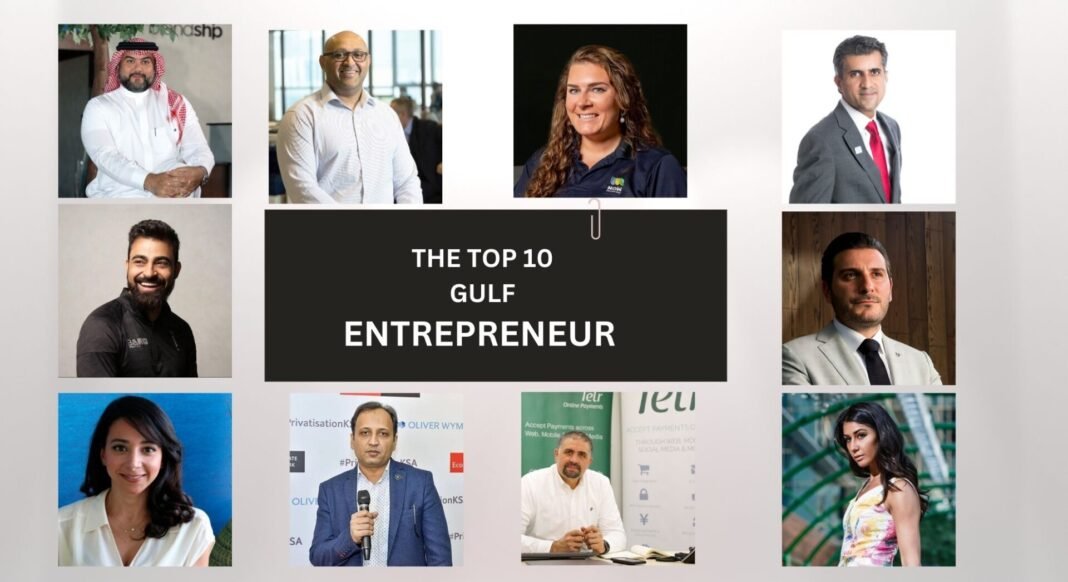 Top 10Â entrepreneurs of the year 2024 in the Gulf region Top 10Â entrepreneurs of the year 2024 in the Gulf region