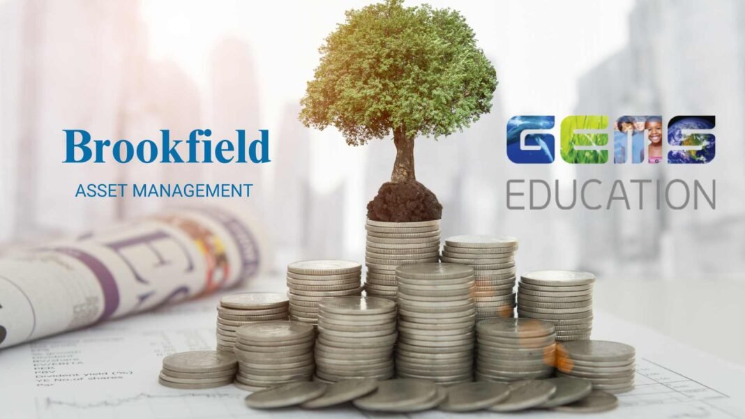 Brookfield-Led Investment in GEMS Education: Strategic Details and Consortium Dynamics Brookfield-Led Investment in GEMS Education