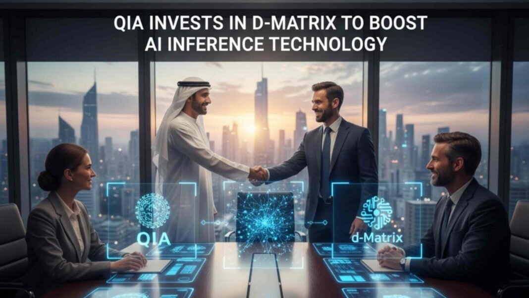 QIA invests in d-Matrix to boost AI inference technology QIA invests in d-Matrix