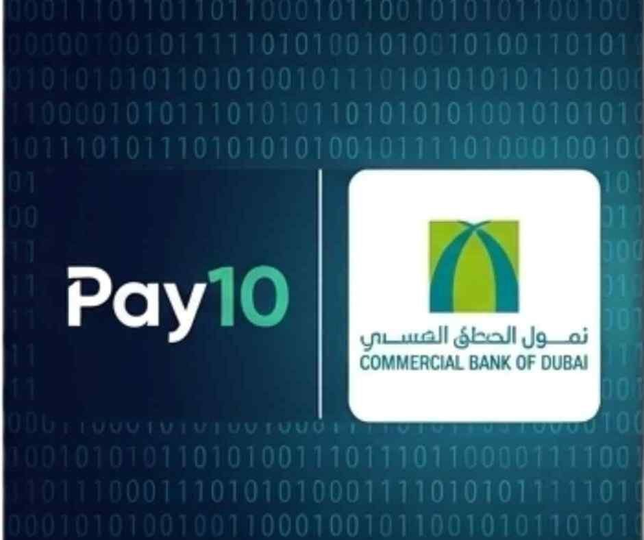 Commercial Bank of Dubai and Pay10 launch UAE’s Open Finance Services CBD Pay10 Open Finance Launch